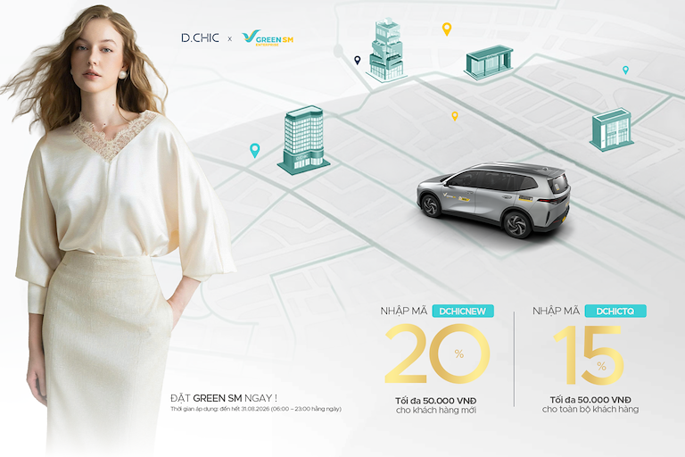 D.CHIC x GREEN SM: Ưu đãi di chuyển tới D.CHIC STORES khi sử dụng ứng dụng Green SM